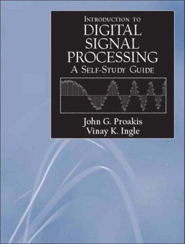 Digital Signal Processing: A Self-Study Guide