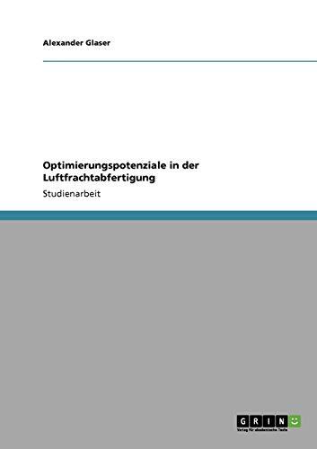 Optimierungspotenziale in der Luftfrachtabfertigung
