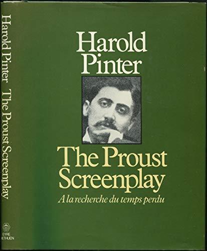 The Proust Screenplay: A la recherche du temps perdu