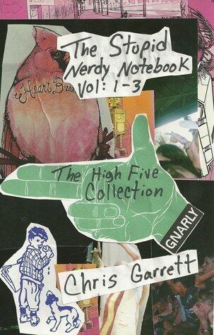 The Stupid Nerdy Notebook Vol 1-3: The High Five Collection