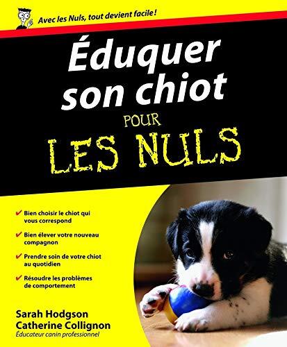 Éduquer son chiot pour les nuls