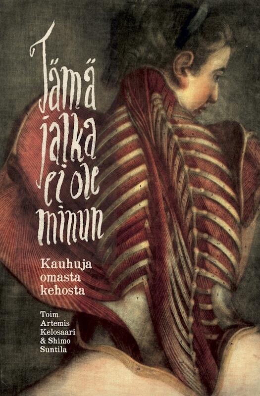 Tämä jalka ei ole minun - Kauhuja omasta kehosta