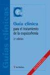 Guia Clinica Para El Tratamiento de La Esquizofrenia