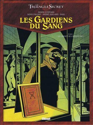 Les Gardiens du Sang, Tome 3 - Le carnet de Cagliostro