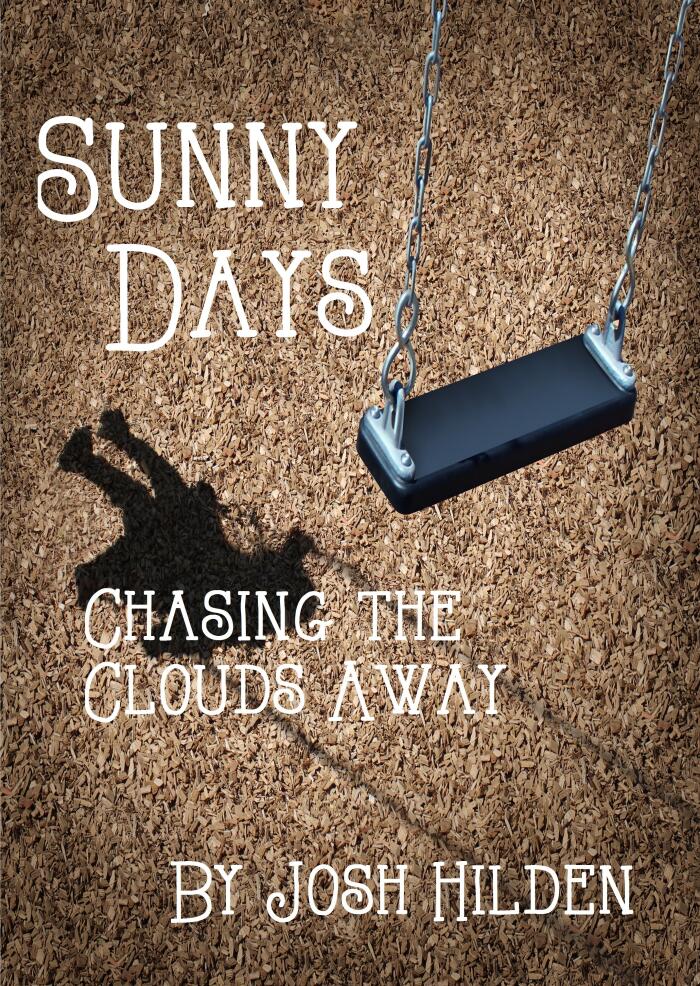Sunny Days: Chasing the Clouds Away