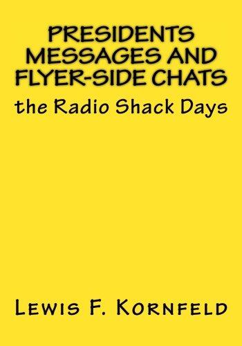 Presidents Messages and Flyer-Side Chats: the Radio Shack Days