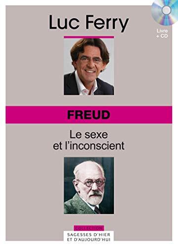 Freud, le sexe et l'inconscient