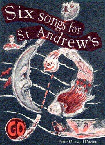 SIX SONGS FOR ST ANDREW S FULL SCORE AND PARTS BOOK