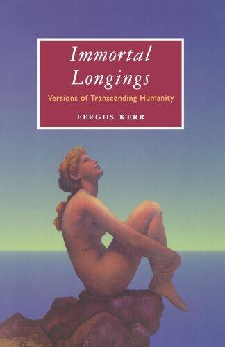 By Fergus Kerr Immortal Longings [Paperback]