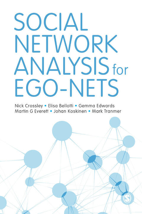 Social Network Analysis for Ego-Nets: Actor-Centered Networks