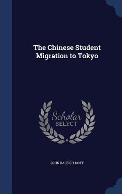 The Chinese Student Migration to Tokyo