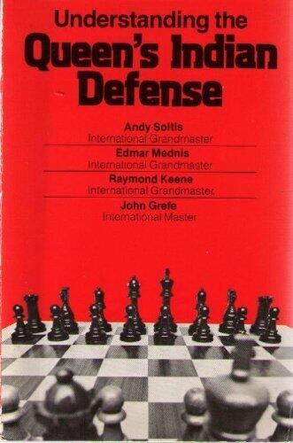 Understanding the Queen's Indian Defence (Understanding the chess openings)