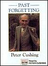 Past Forgetting Memoirs of the Hammer Years