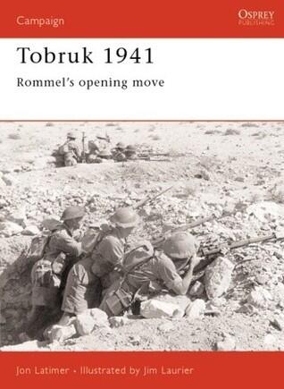 Tobruk 1941: Rommel's Opening Move
