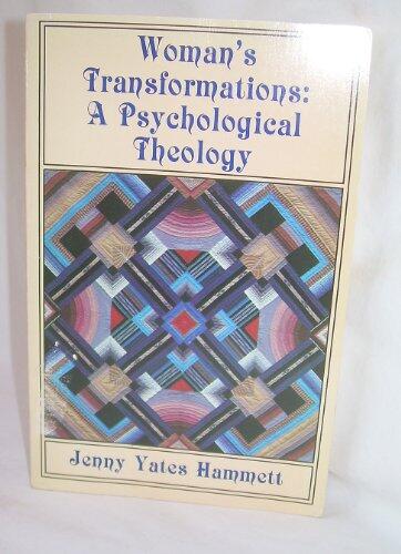 Woman's Transformations: A Psychological Approach