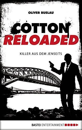 Cotton Reloaded - 37: Killer aus dem Jenseits
