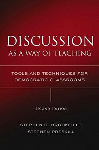 Discussion as a Way of Teaching: Tools and Techniques for Democratic Classrooms