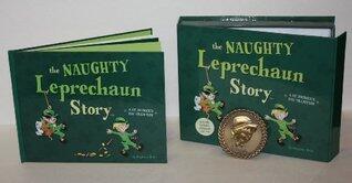 The Naughty Leprechaun Story