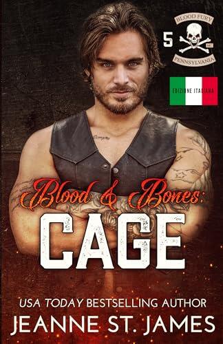 Blood & Bones: Cage: Edizione Italiana (Blood Fury MC (Edizione Italiana) Vol. 5)