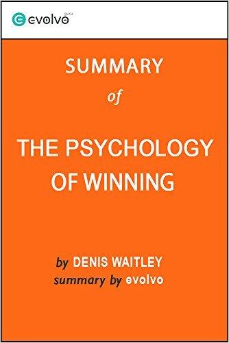 The Psychology of Winning: Summary of the Key Ideas