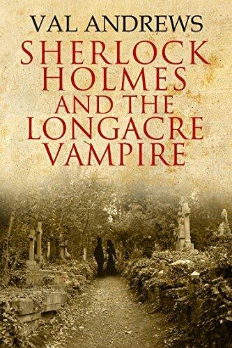 Sherlock Holmes and the Longacre Vampire