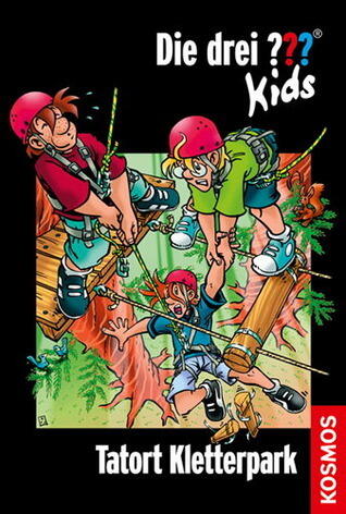 Die Drei ??? Kids 51: Tatort Kletterpark
