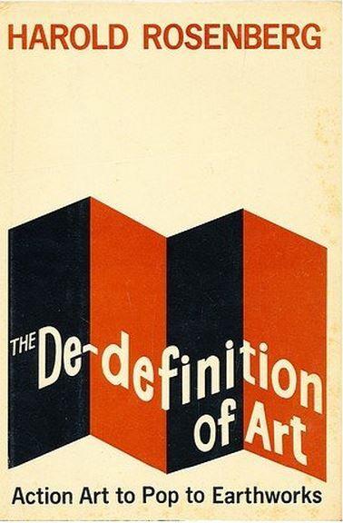 The de-definition of art;: Action art to pop to earthworks