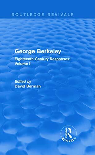 George Berkeley (Routledge Revivals) (Eighteenth-Century Responses, Volume I)