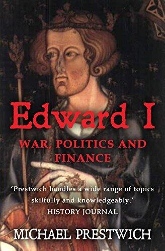 Edward I: War, Politics and Finance