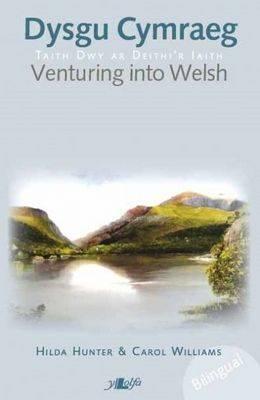 Venturing into Welsh Dysgu Cymraeg