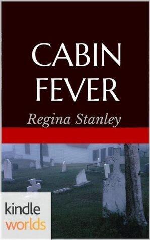 Cabin Fever