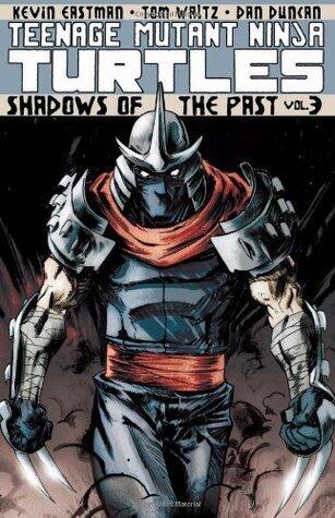 Teenage Mutant Ninja Turtles, Volume 3: Shadows of the Past