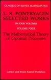 Mathematical Theory of Optimal Processes: The Mathematical Theory of Optimal Processes