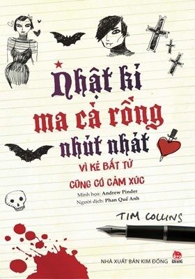 Nhật Kí Ma Cà Rồng Nhút Nhát - Vì Kẻ Bất Tử Cũng Có Cảm Xúc