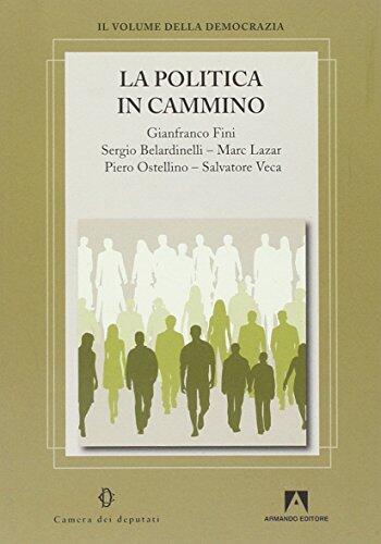 La politica in cammino