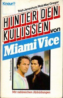 Hinter den Kulissenvon Miami Vice