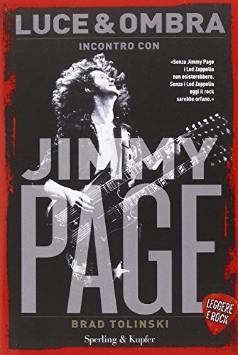 Luce & ombra. Incontro con Jimmy Page. Leggere è rock