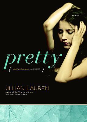 Pretty: A Novel