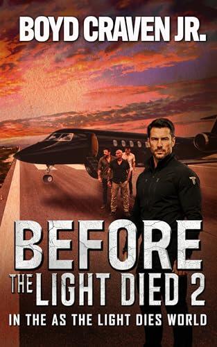 BEFORE THE LIGHT DIED: BOOK 2