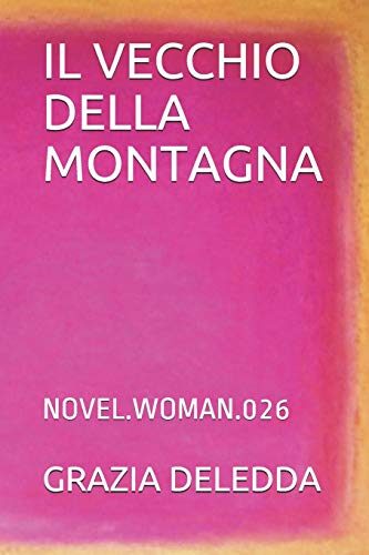 Il Vecchio Della Montagna: Novel.Woman.026