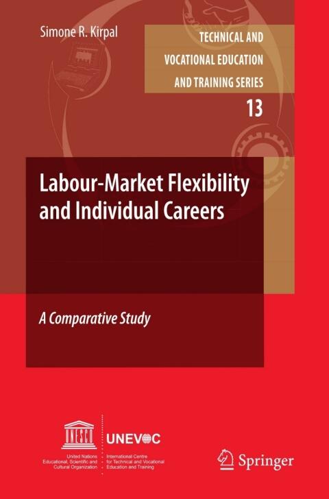 Labour-Market Flexibility and Individual Careers: A Comparative Study
