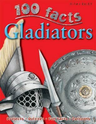 100 facts Gladiators