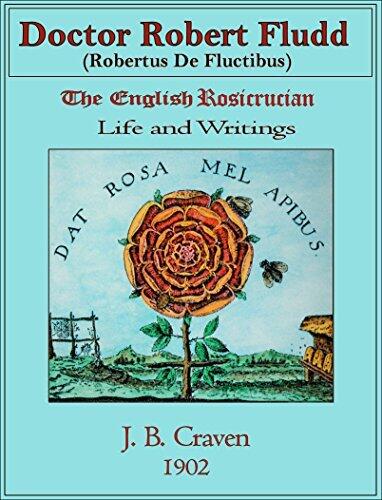 Doctor Robert Fludd: The English Rosicrucian