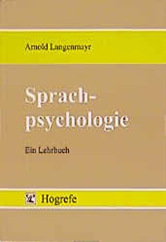 Sprachpsychologie: Ein Lehrbuch