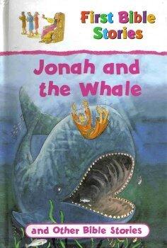 Jonah and the Whale, and Other Bible Stories