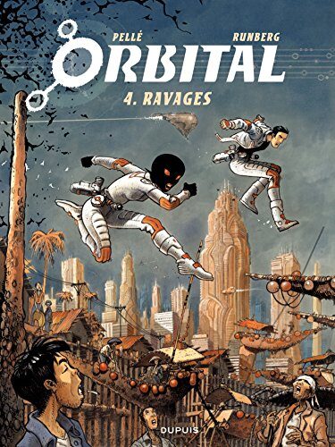 Orbital - Tome 4 - Ravages