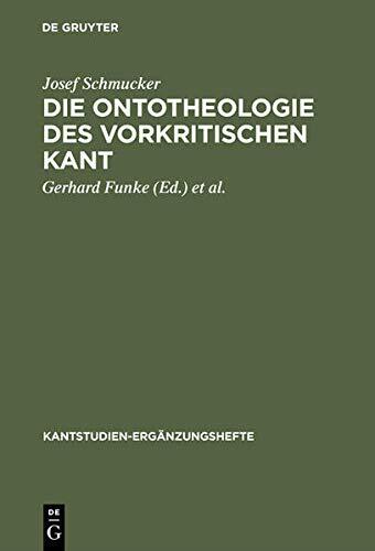 Die Ontotheologie Des Vorkritischen Kant