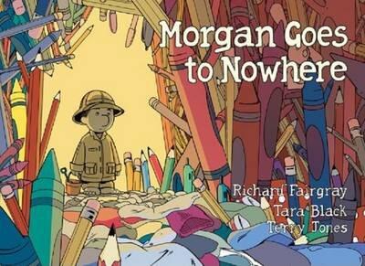 Morgan Goes to Nowhere