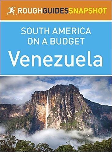 Rough Guides Snapshot South America on a Budget: Venezuela