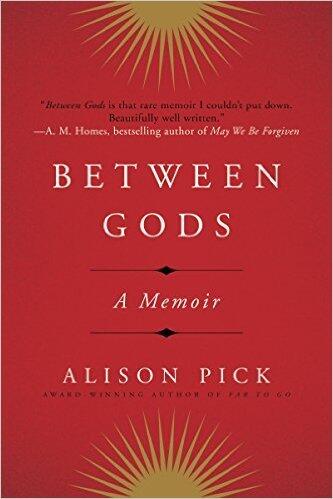 Between Gods: A Memoir